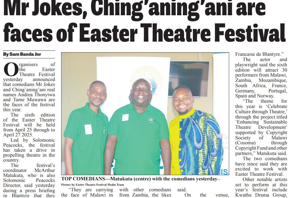 Mr. Jokes, Ching’aning’ani are the faces of Easter Theatre Festival